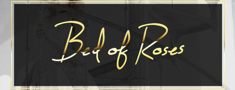 Bed of Rose(ベッドオブローゼス)